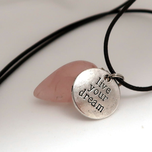 "Live Your Dream" and Natural Rose Quartz Pendulum Necklace Set