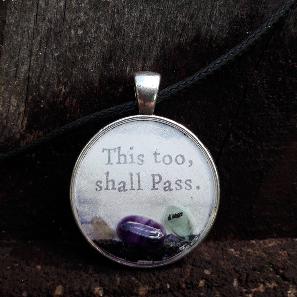 This too, Shall Pass : Past, Present, and Future Amulets by Doe Zantamata
