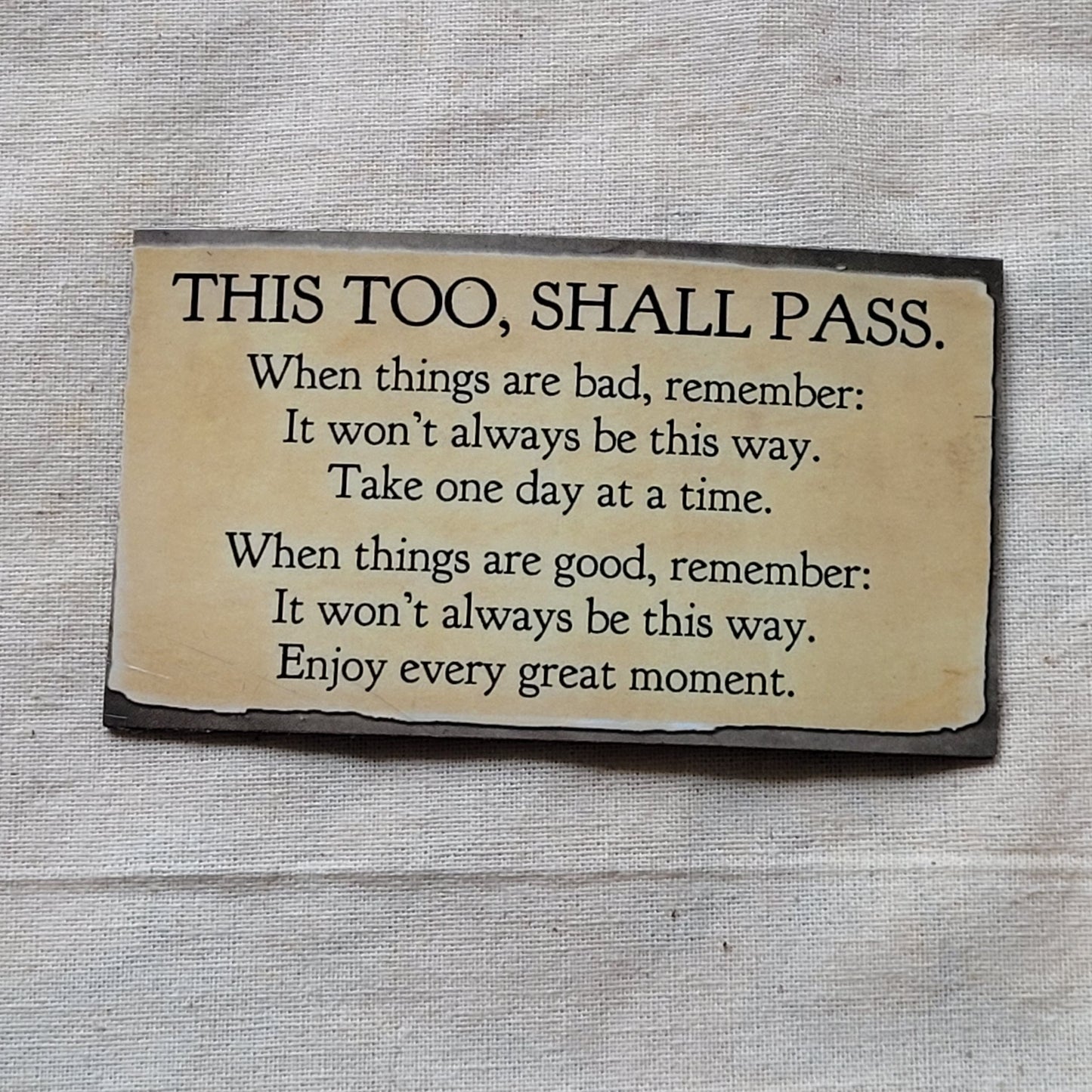 This too, shall pass Magnet - MISPRINT - 10 pack