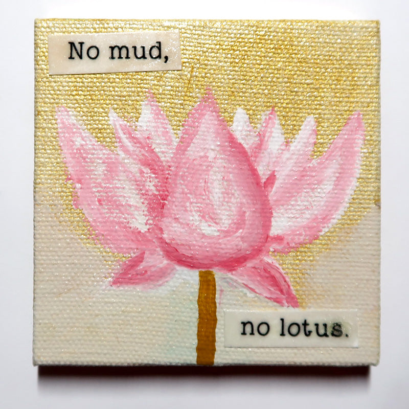 No mud, no lotus. - Original Mixed Media mini canvas Painting by Doe Zantamata